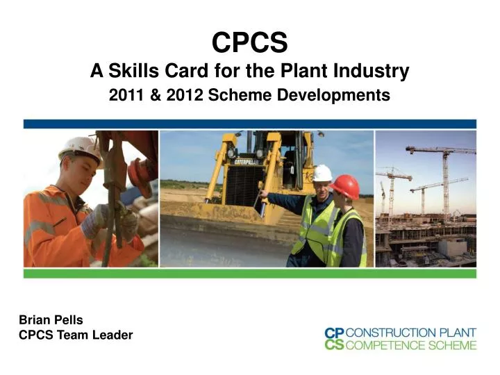 cpcs a skills card for the plant industry 2011 2012 scheme developments