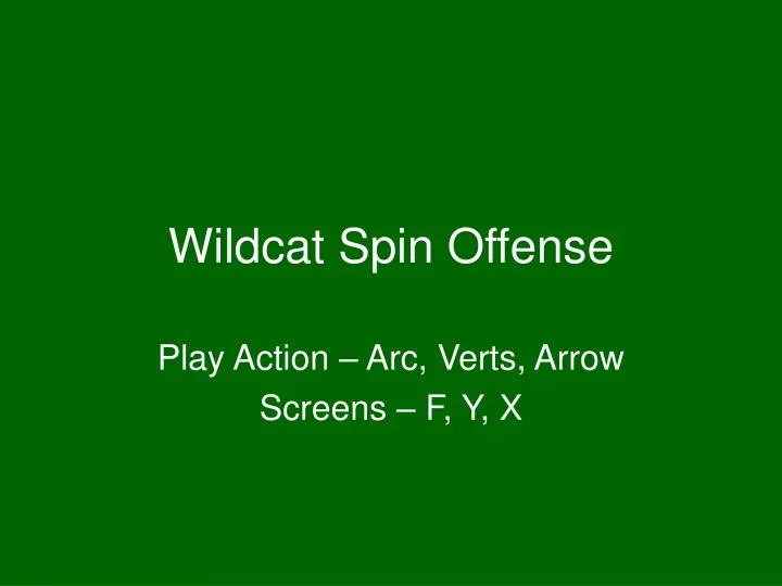 wildcat spin offense