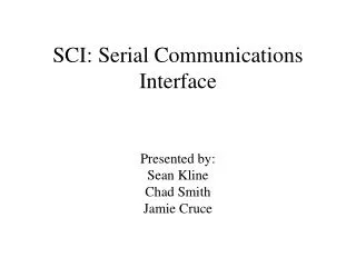 SCI: Serial Communications Interface