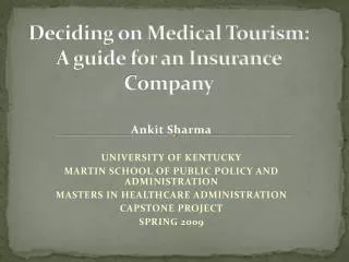 Deciding on Medical Tourism: A guide for an Insurance Company