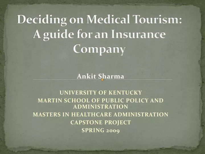 deciding on medical tourism a guide for an insurance company