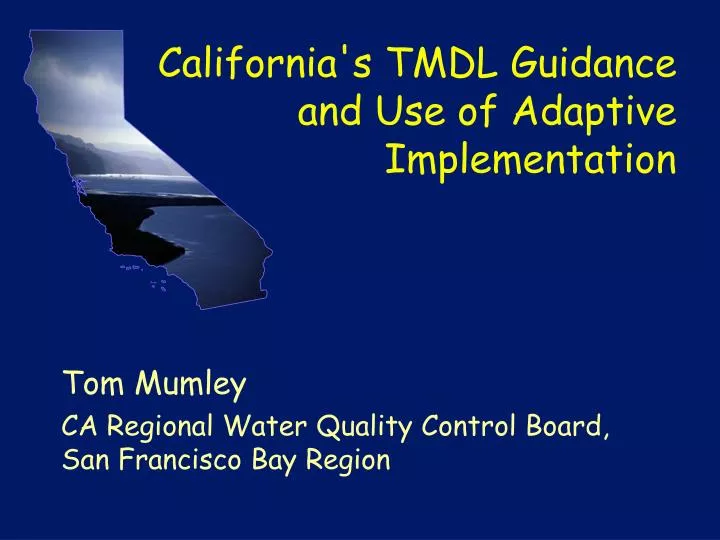 california s tmdl guidance and use of adaptive implementation