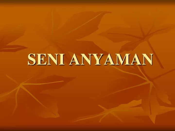 seni anyaman