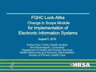 FQHC Look-Alike Change in Scope Module for Implementation of Electronic Information Systems