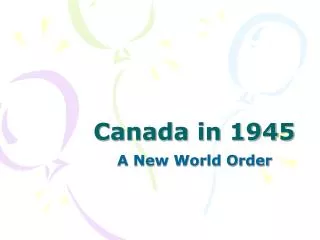 Canada in 1945