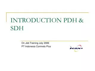 INTRODUCTION PDH &amp; SDH