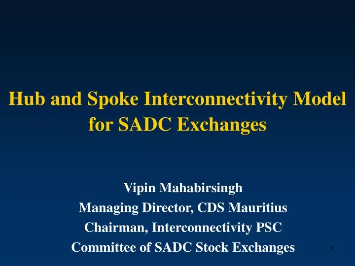 hub and spoke interconnectivity model for sadc exchanges