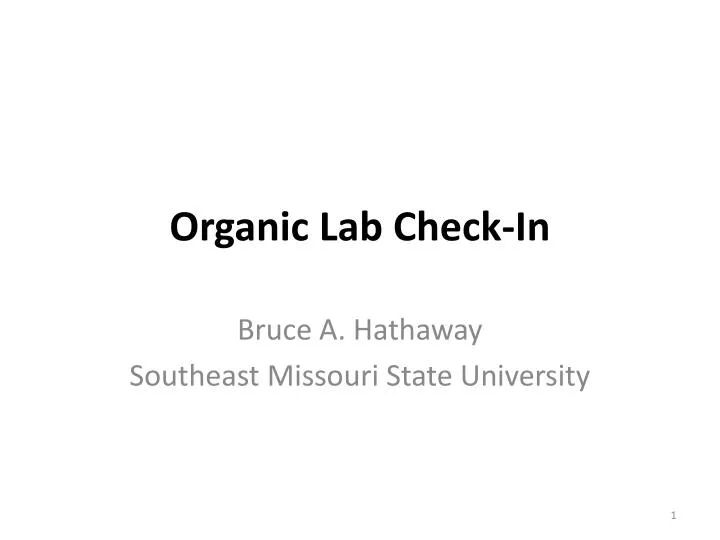 organic lab check in