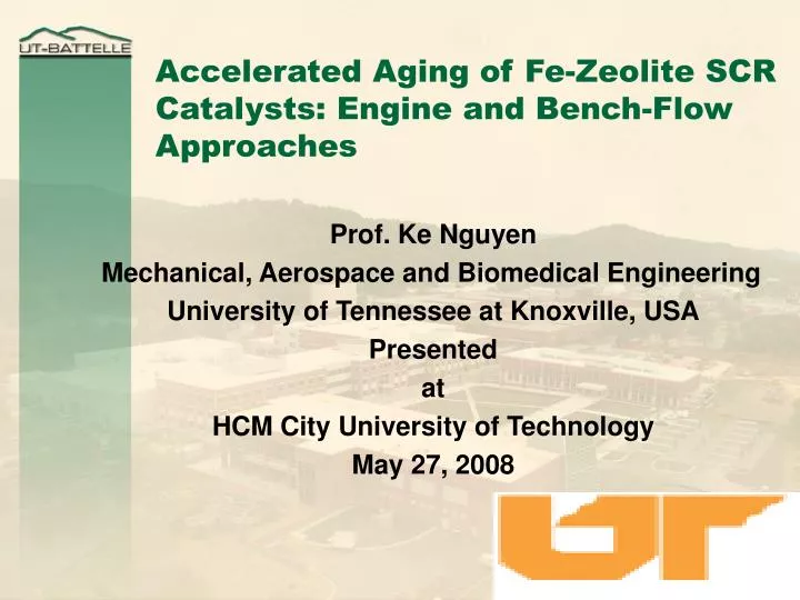 accelerated aging of fe zeolite scr catalysts engine and bench flow approaches