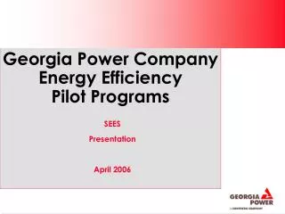 Georgia Power Company Energy Efficiency Pilot Programs