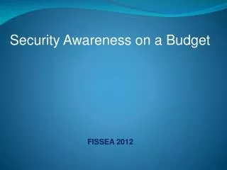 Security Awareness on a Budget