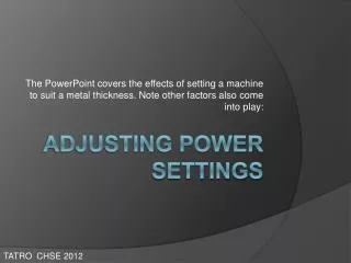 Adjusting Power Settings