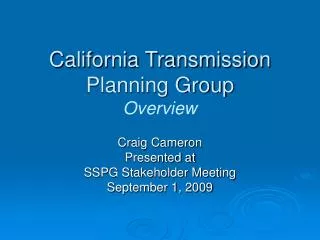 California Transmission Planning Group Overview
