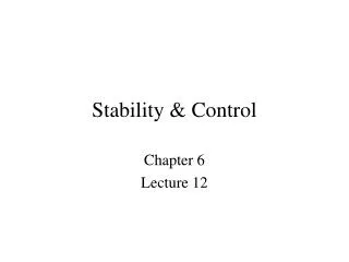 Stability &amp; Control