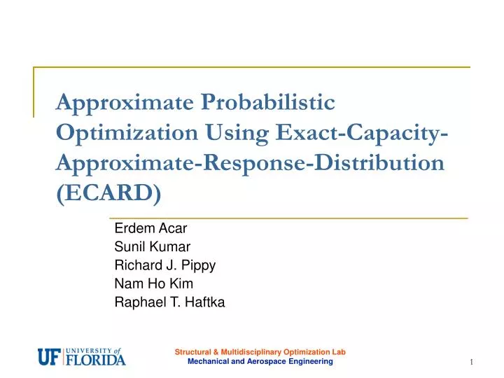 approximate probabilistic optimization using exact capacity approximate response distribution ecard