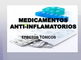 MEDICAMENTOS ANTI-INFLAMATORIOS
