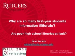Why are so many first-year students information illiterate?