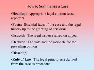 How to Summarize a Case