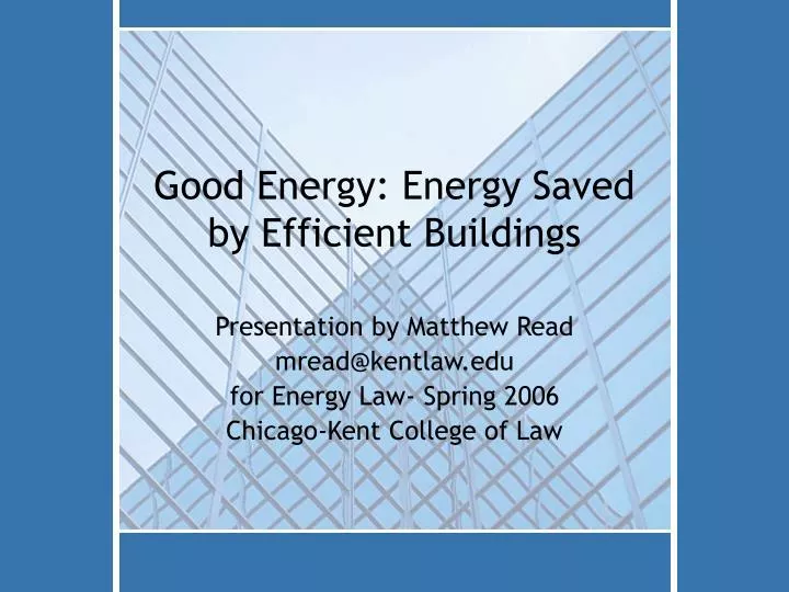 good energy energy saved by efficient buildings