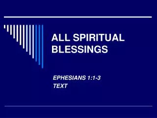 ALL SPIRITUAL BLESSINGS