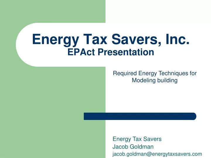 energy tax savers inc epact presentation