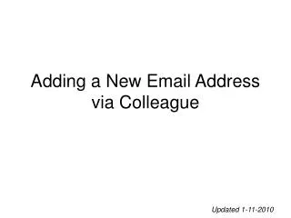 Adding a New Email Address via Colleague