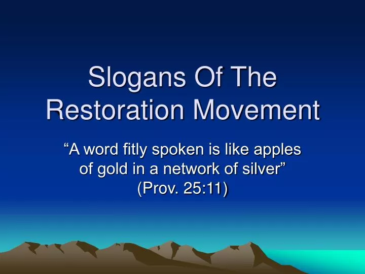 slogans of the restoration movement