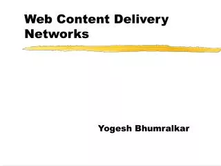 Web Content Delivery Networks