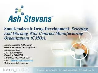 Small-molecule Drug Development: Selecting And Working With Contract Manufacturing Organizations (CMOs).