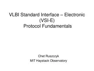 VLBI Standard Interface – Electronic (VSI-E) Protocol Fundamentals