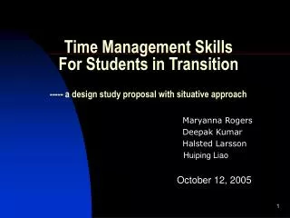 Time Management Skills For Students in Transition ----- a design study proposal with situative approach