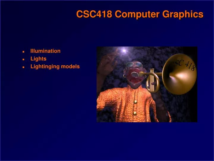 csc418 computer graphics