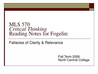 MLS 570 Critical Thinking Reading Notes for Fogelin:
