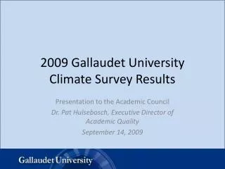 2009 Gallaudet University Climate Survey Results
