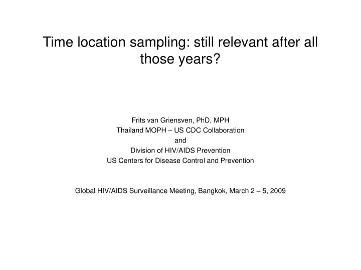 time location sampling still relevant after all those years