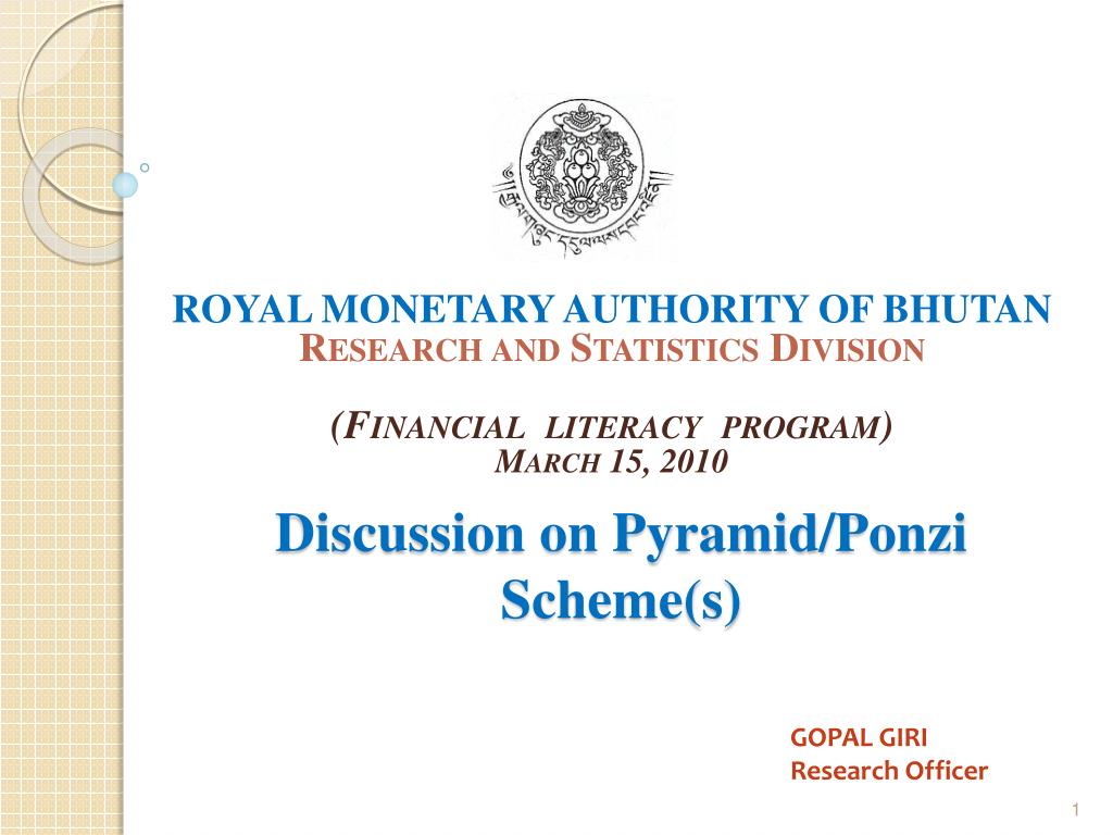 PPT - Discussion on Pyramid/ Ponzi Scheme(s) PowerPoint Presentation ...