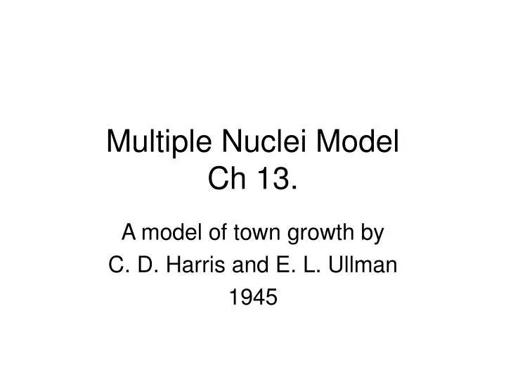 multiple nuclei model ch 13