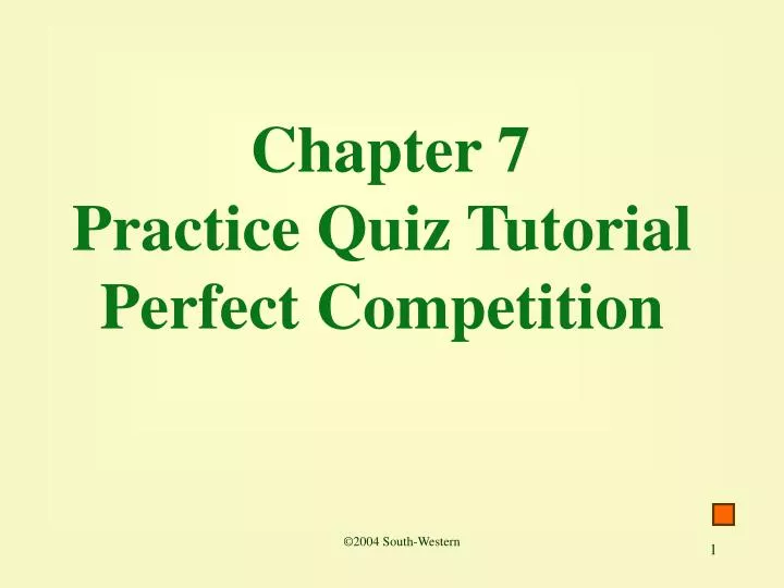 chapter 7 practice quiz tutorial perfect competition
