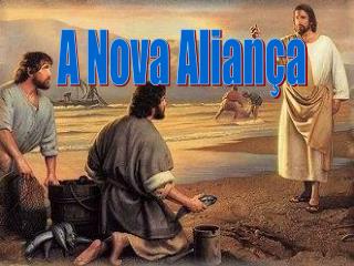 A Nova Aliança