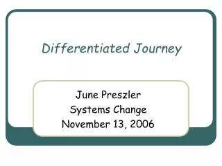 Differentiated Journey