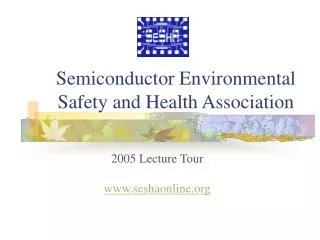 Semiconductor Environmental Safety and Health Association