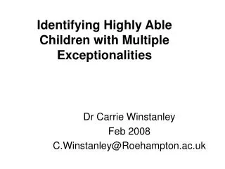Identifying Highly Able Children with Multiple Exceptionalities