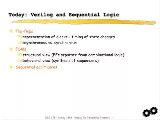 Today: Verilog and Sequential Logic