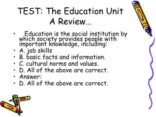 TEST: The Education Unit A Review…
