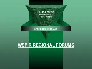 WSPIR REGIONAL FORUMS
