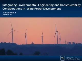 Integrating Environmental, Engineering and Constructability Considerations in Wind Power Development