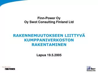 Finn-Power Oy Oy Swot Consulting Finland Ltd