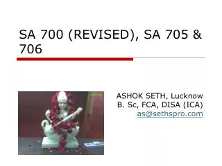 SA 700 (REVISED), SA 705 &amp; 706