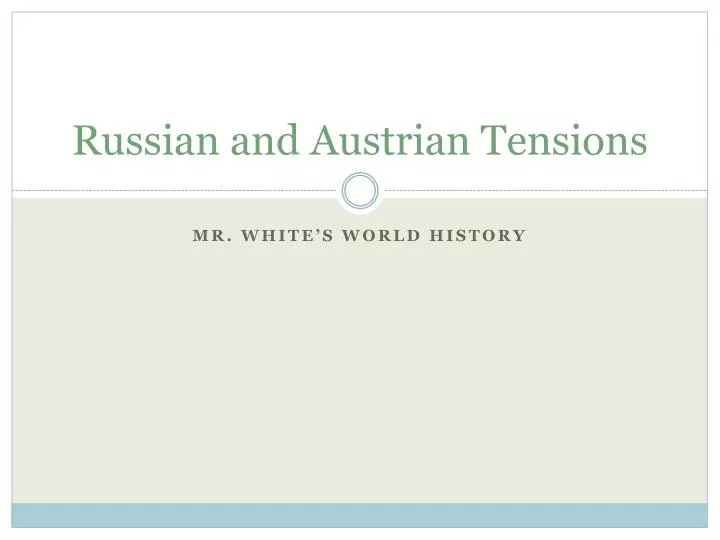 russian and austrian tensions