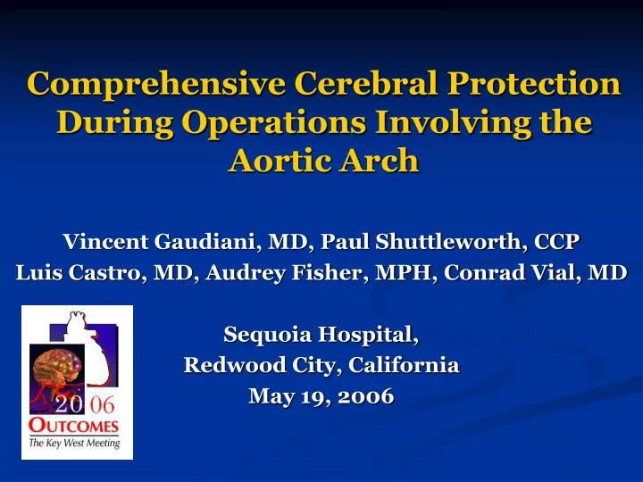 comprehensive cerebral protection during operations involving the aortic arch